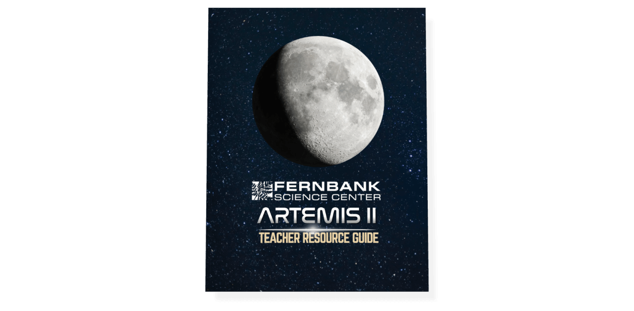 Artemis II Teacher Resource Guide from Fernbank Science Center